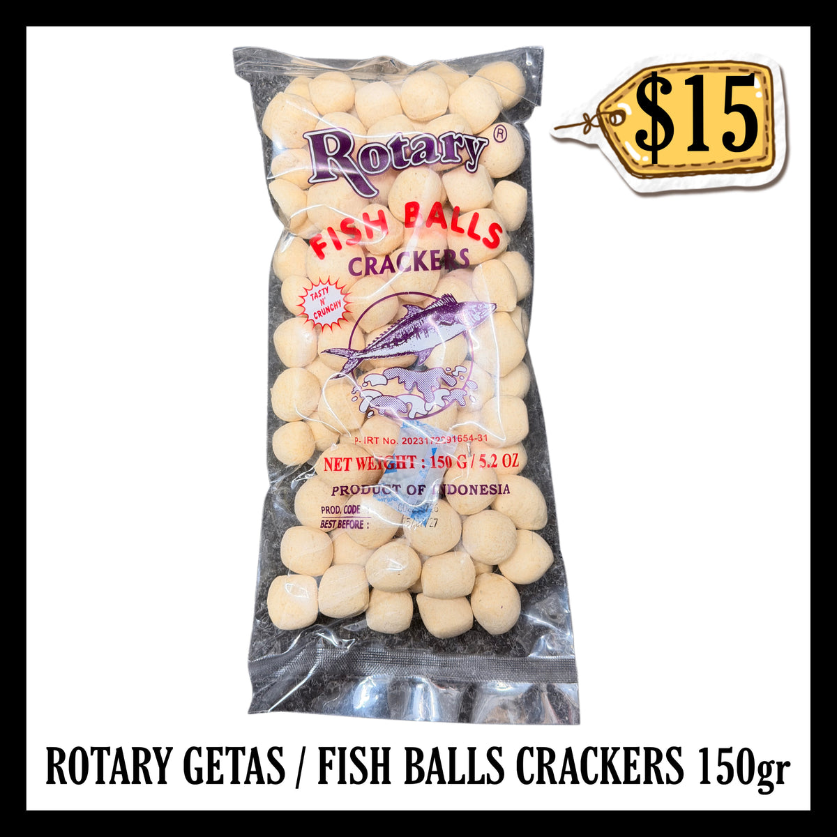 Rotary Getas Kerupuk Ikan / Fish Balls Crackers 150gr (BBD 25 JUL 2027)