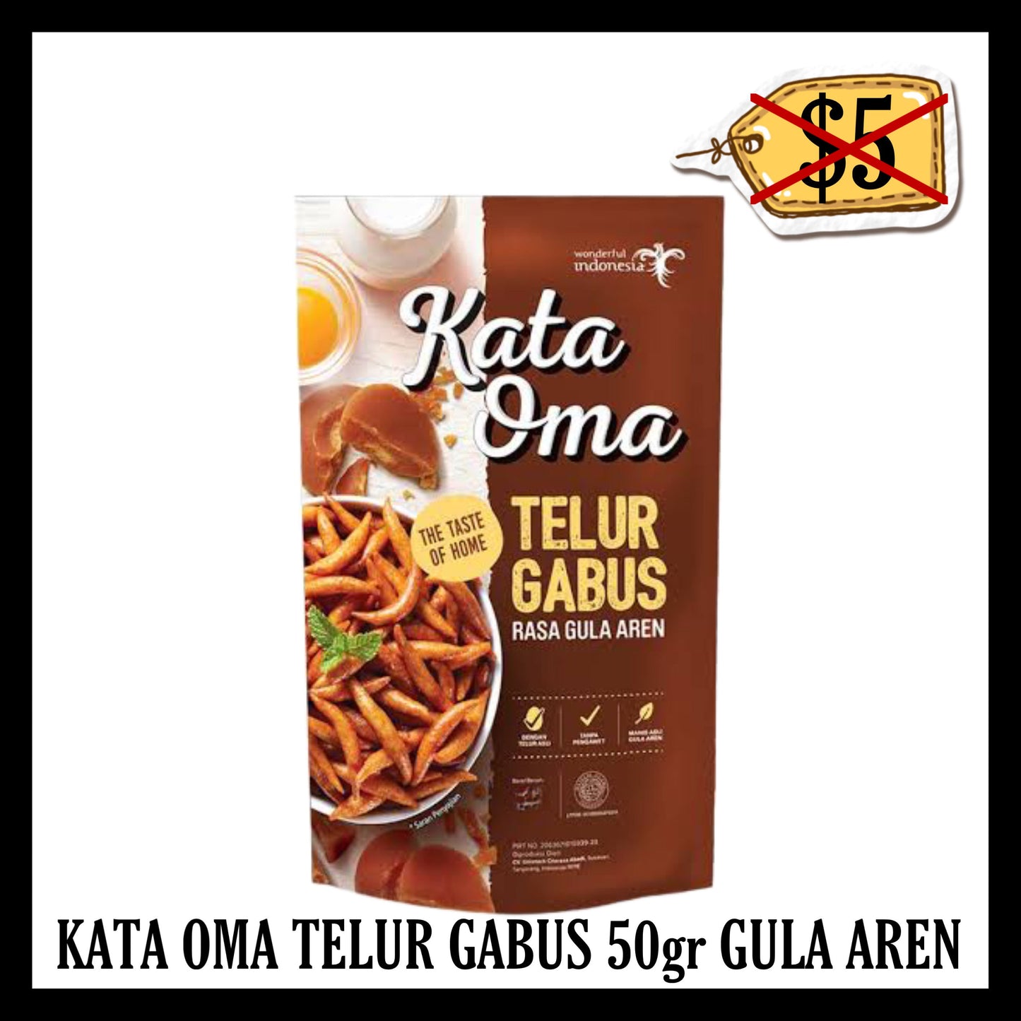 (BLACK FRIDAY SALE 30% OFF) Kata Oma Telur Gabus 50gr Gula Aren (BBD END APR 2026)
