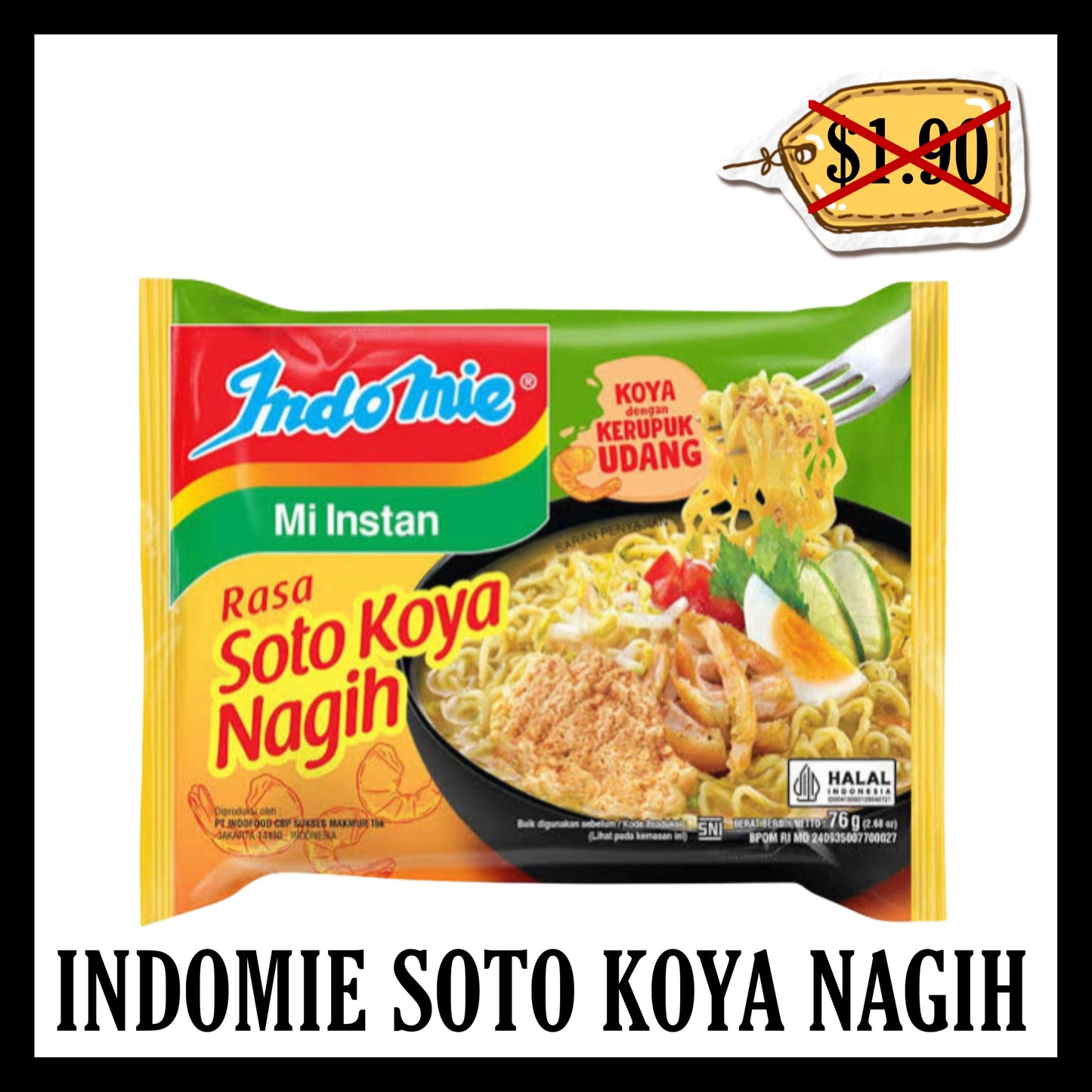 (BLACK FRIDAY SALE 30%) Indomie Kuah Soto Koya Nagih (BBD 17 JAN 2026)