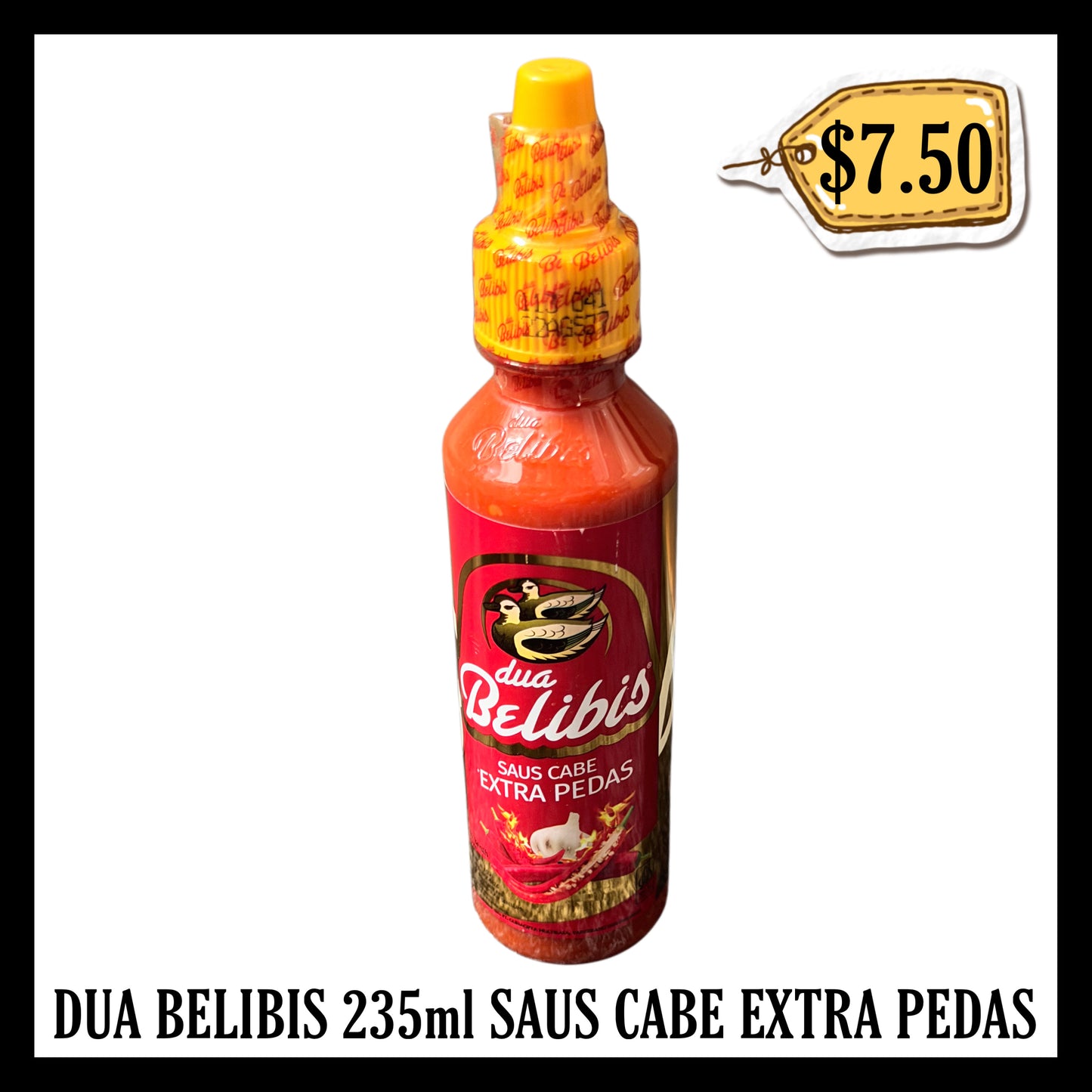 Dua Belibis Sambal 235ml Saus Cabe Extra Pedas (BBD 22 AUG 2027)