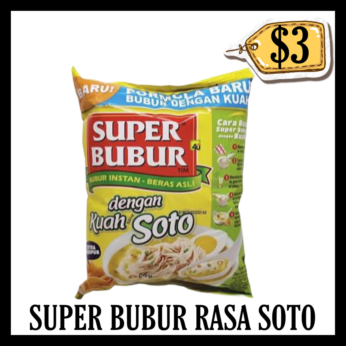 Super Bubur Rasa Soto (BBD END APR 2027)