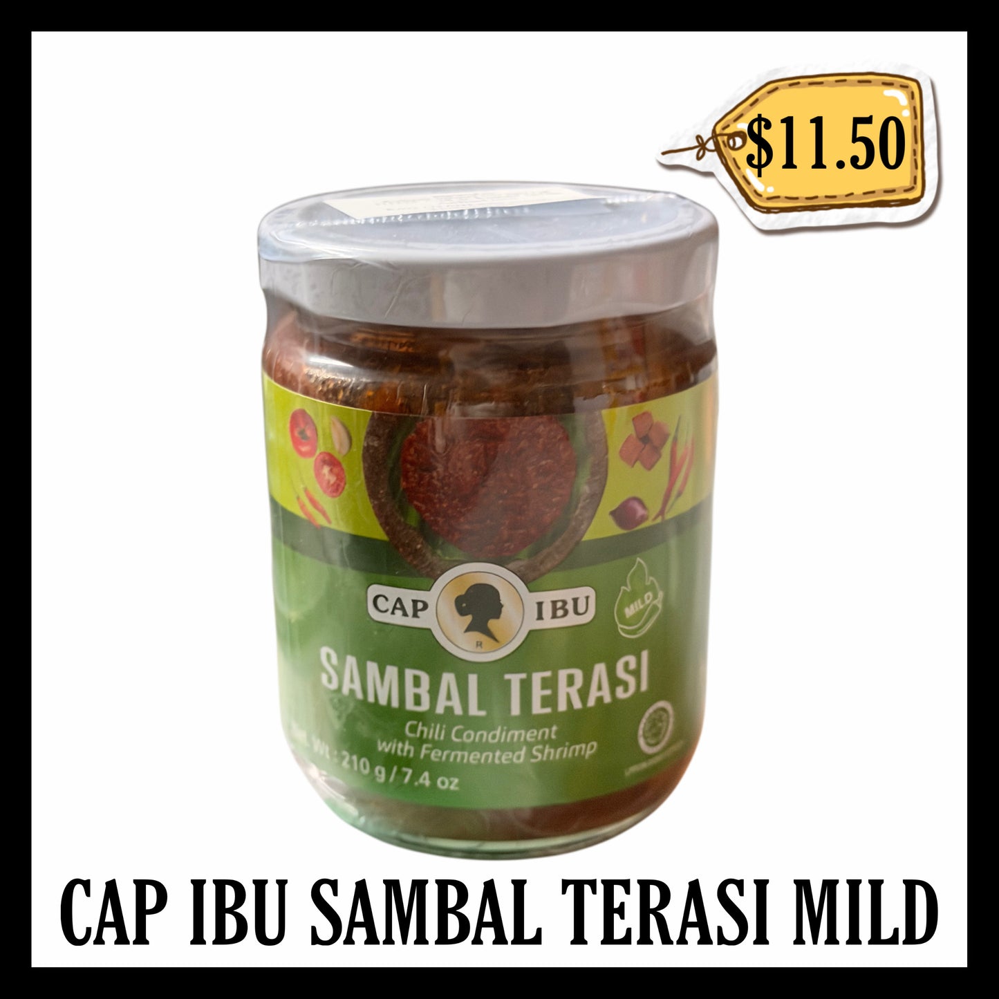 Cap Ibu Sambal Terasi Mild (BBD 04 FEB 2028)