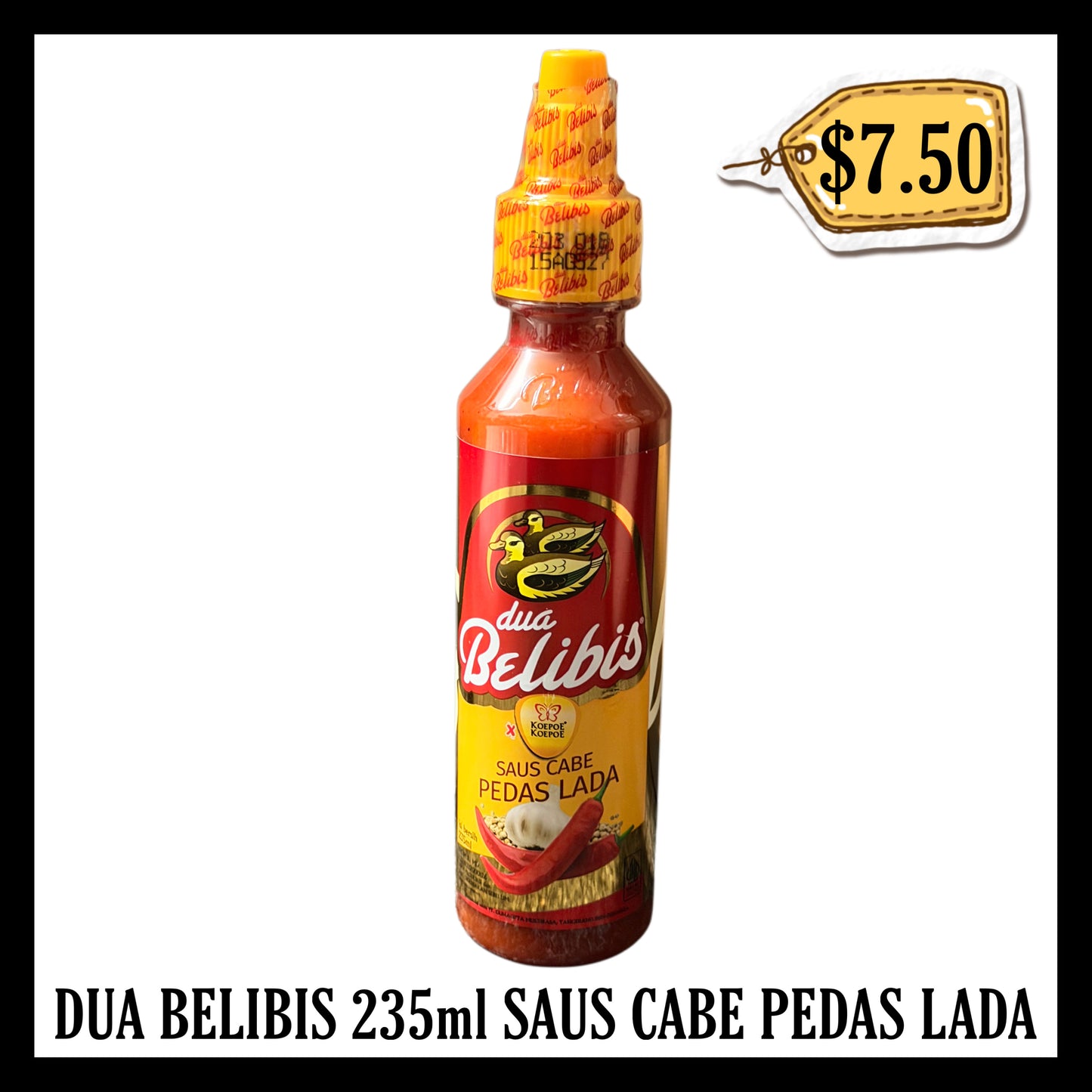 Dua Belibis Sambal 235ml Saus Cabe Pedas Lada (BBD 15 AUG 2027)