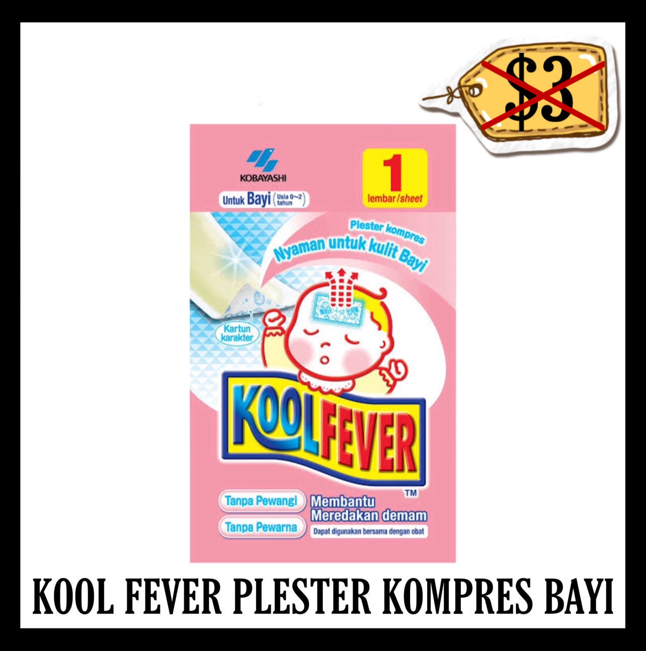 (SALE 50% OFF) Kool Fever Plester Kompres Bayi (BBD 11 OCT 2026)