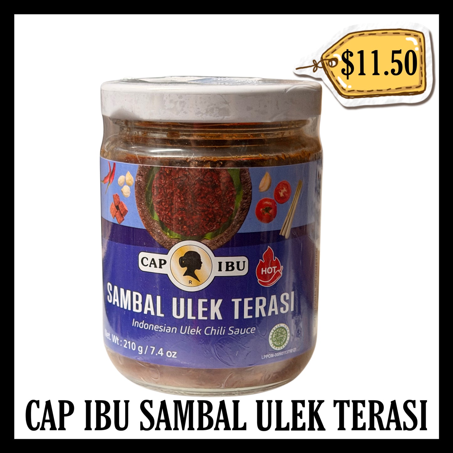Cap Ibu Sambal Ulek Terasi Hot (BBD 23 DEC 2027)